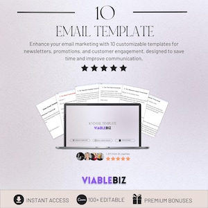 Könnte beinhalten: Ein digitales Produkt-Mockup mit einem Laptop-Bildschirm, auf dem eine Marketingvorlage für E-Mail-Newsletter angezeigt wird. Der Bildschirm zeigt den Text "10 Email Template" und "ViableBiz". Der Laptop ist von 10 E-Mail-Vorlagen mit verschiedenen Betreffzeilen umgeben. Das Bild enthält auch den Text "Sofortiger Zugriff", "100+ bearbeitbar" und "Premium-Boni".