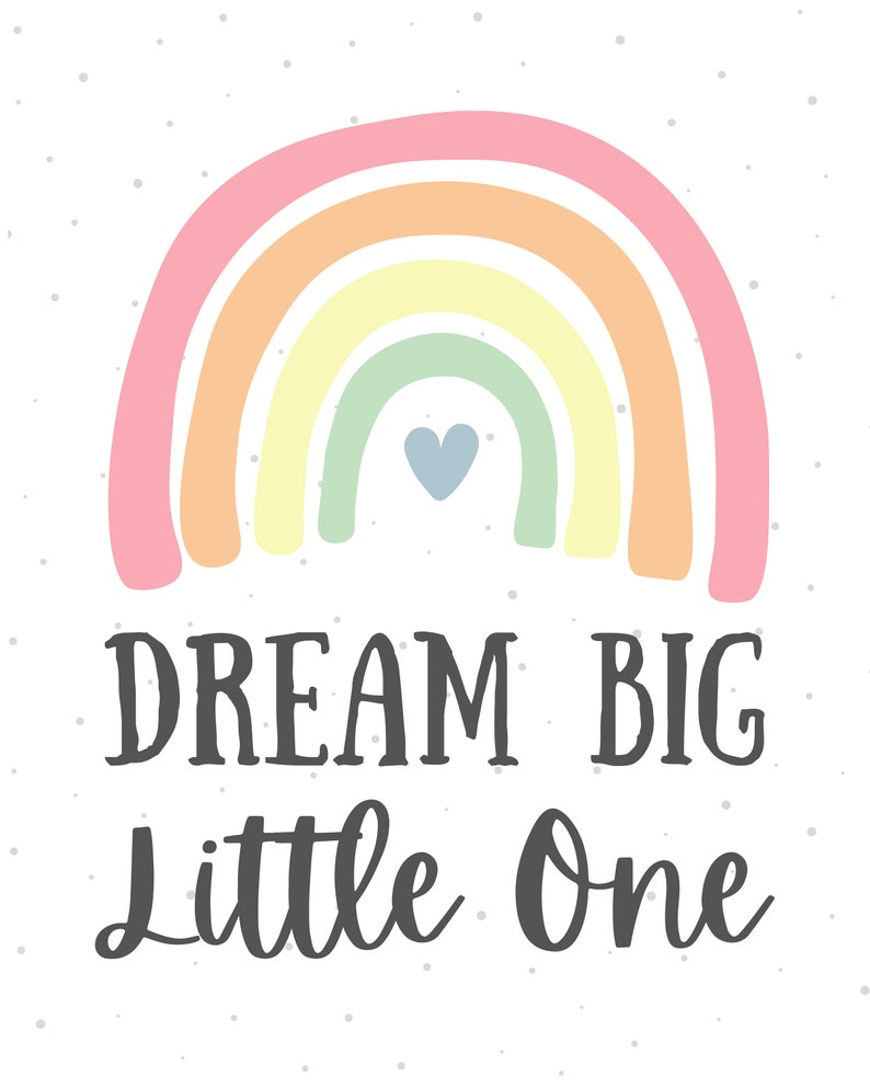 Dream Big Little One, Pastel Rainbow, Nursery Print, Digital Download, Nursery Decor image 3