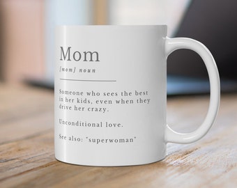 Mom Ceramic Mug, Mother's Day Gift, Gift for Her, Birthday Present for Mum, Meaning Cup