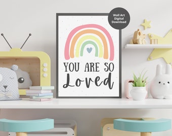 You Are So Loved, Nursery Digital Print with Pastel Rainbow, Nursery Decor