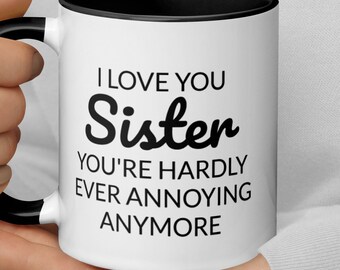 Sister Coffee Mug Gift, Sister Gift From Sister Brother, Funny Sister Birthday Christmas Gift, Funny Sister Gifts, Sister to Sister Gifts