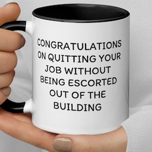 Leaving New Job Gift, Funny New Job Leaving Coffee Mug Gift, Leaving Gifts For Women Men Coworker, Congratulations Promotion New Job Gift
