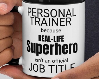 Personal Trainer Real-Life Superhero Coffee Mug, Funny Gym Trainer Gift, Personal Trainer Thank You Appreciation Secret Santa New Job Gift