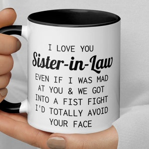 Sister In Law Gift, Funny Sister-In-Law Coffee Mug, Gift From Brother In Law, Funny Sister In Law Bonus Sister Christmas Birthday Gift