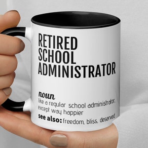 Retired School Administrator Definition Coffee Mug, Funny Administrator Gift, School Administrator Retirement Thank You Gift For Men Women