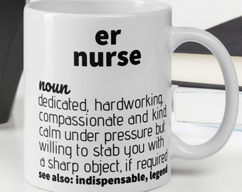 ER Nurse Gift, Emergency Room Nurse Mug, ER Nurse Gift For Women Men Coworker, Funny ER Nurse Birthday Secret Santa Birthday Thank You Gift