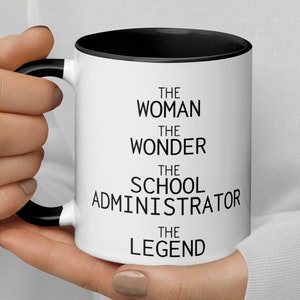 School Administrator Woman Wonder Coffee Mug, Administrator Gift For Women, Funny School Administrator Thank You Secret Santa New Job Gift