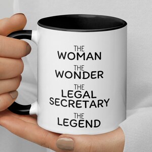 Legal Secretary Gift For Women, The Woman The Wonder Legal Secretary Coffee Mug, Legal Secretary Thank You New Job Promotion Birthday Gift