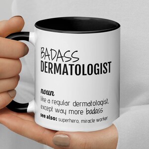 Badass Dermatologist Definition Gift, Funny Dermatologist Coffee Mug, Dermatologist Thank You New Job Promotion Secret Santa Graduation Gift