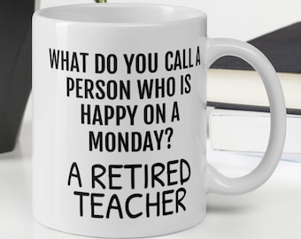 Teacher Retirement Gift, Retired Teacher Coffee Mug Gift, Retiring Teacher Gift, Teacher Gifts, Retirement Gift For Men Women Coworker
