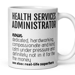 Health Services Administrator Gift, Health Services Administrator Mug, Gift for Health Services Administrator, Secret Santa, Colleague Gift