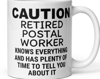 Caution Retired Postal Worker Coffee Mug, Funny Postal Worker Gift For Men, Postal Worker Retirement Gift, Retirement Gift For Him Coworker