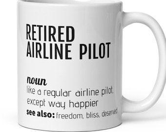 Airline Pilot Retirement Gift, Retired Airline Pilot Definition Coffee Mug, Airline Pilot Gift, Retirement Gift For Women Men Colleague