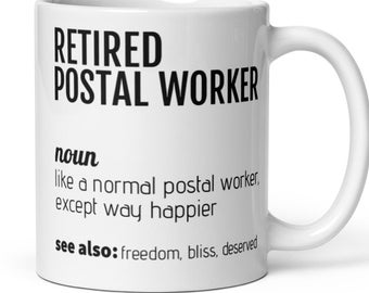 Postal Worker Retirement, Retired Postal Worker Mug, Postal Worker Gift, Postal Worker Retiring, Retirement Gifts For Men Women Coworker