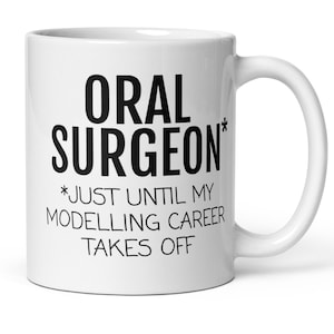 Oral Surgeon Gift, Funny Oral Surgeon Coffee Mug, Oral Surgeon Gift For Women Men, Oral Surgeon Thank You Graduation Promotion New Job Gift