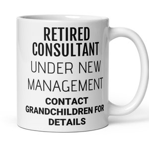 Consultant Retirement Gift, Retired Consultant Coffee Mug, Retiring Consultant Gift, Consultant Gift, Retirement Gift For Men Women Coworker