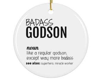 Badass Godson Definition Ceramic Ornament, Funny Godson Thank You Secret Santa Appreciation Christmas Tree Ornament Xmas Keepsake Bauble