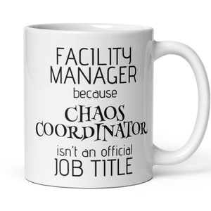 Facility Manager gift, Facility Manager mug, Gift for Facility Manager, Funny Facilities Manager gifts, Thank you gift, New Job gift