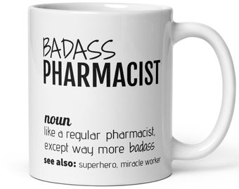 Funny Pharmacist Gift, Badass Pharmacist Definition Coffee Mug, New Pharmacist, Pharmacist Thank You Graduation Promotion Birthday Gift