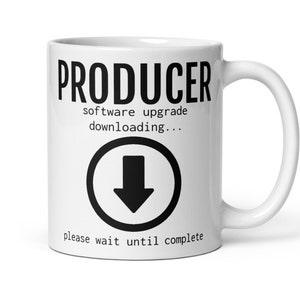 Funny Producer Gift, Producer Software Upgrade Downloading Coffee Mug, Producer Thank You Graduation Promotion Gift, New Producer Gift