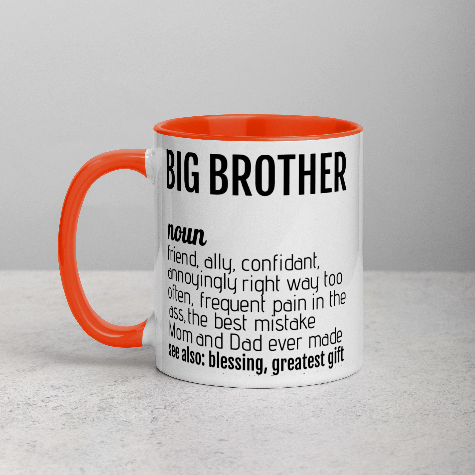 Big Brother Funny Mug, Brother I'm Glad You Have Finally Realized How  Awesome I Am
