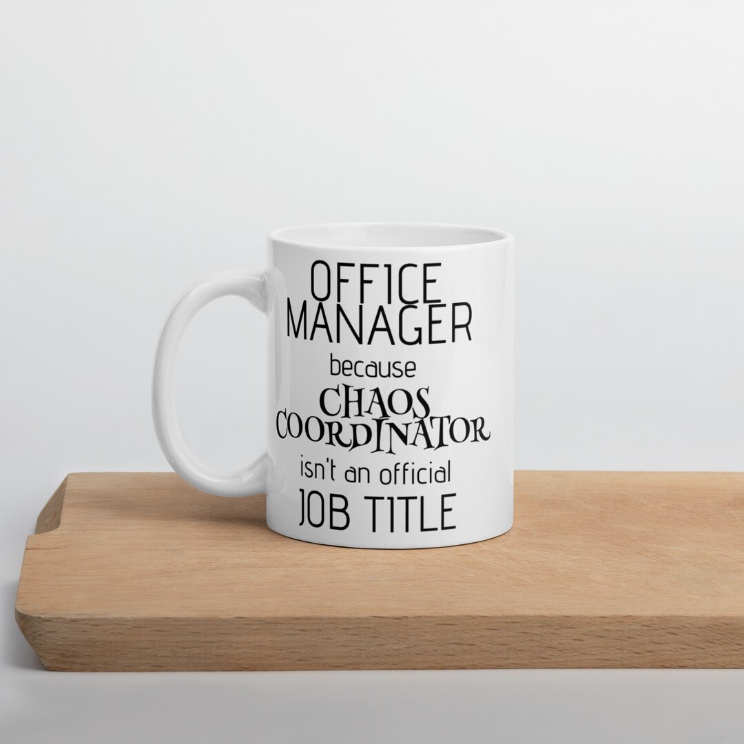 Office Manager Mug, Office Manager Gift, Gift Ideas for Office Manager