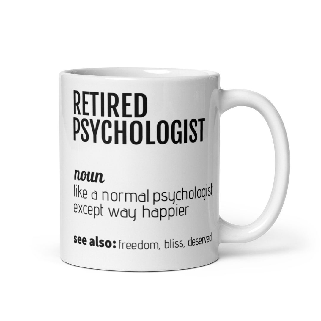 Psychologist Retirement Gift Retired Psychologist Mug Etsy