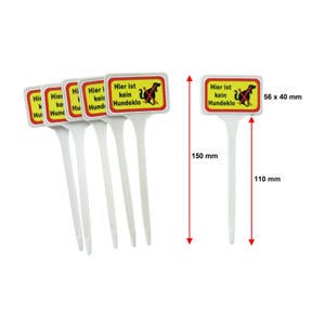 May include: A set of white plastic garden stakes with rectangular signs. The signs are yellow with red borders and feature a black dog silhouette and German text. Each stake measures 150 mm in length, with the sign measuring 56 x 40 mm.