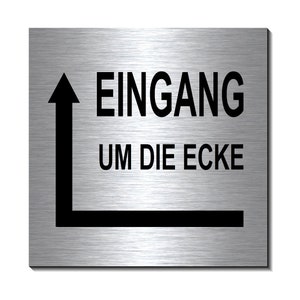 Entrance left around the corner-100 x 100 x 3 mm stainless steel optic aluminium Dibond sign self-adhesive sign-HT*1910-116