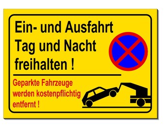 Ein + Ausfahrt Tag + Nacht freihalten-Aluminium Dibond-Schild-297 x 210 x 3 mm-Warnschild-Hinweisschild-HT*1250N