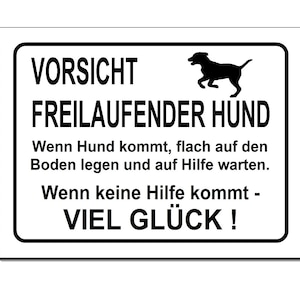 Freilaufender Hund-Aluminium Dibond-Schild-200 x 150 x 3 mm-Mit, oder ohne Löcher-Warnschild-Hundeschild-HT*1312