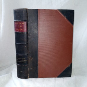 Antique Book: Mineral Law Digest Presumed First Edition 1897  Leatherbound Binding Hardcover Antique