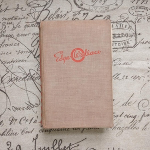 Vintage Book: First Edition Scotland Yard Book of Edgar Wallace Vintage 1931 Mystery Novels