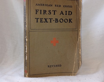 Vintage Book: 1940 American Red Cross First Aid Text-Book With 114 Illustrations Hardcover