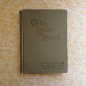 Antique Book: Our Living Leaders Antique Encyclopaedia American Biography Men/Women Portraits