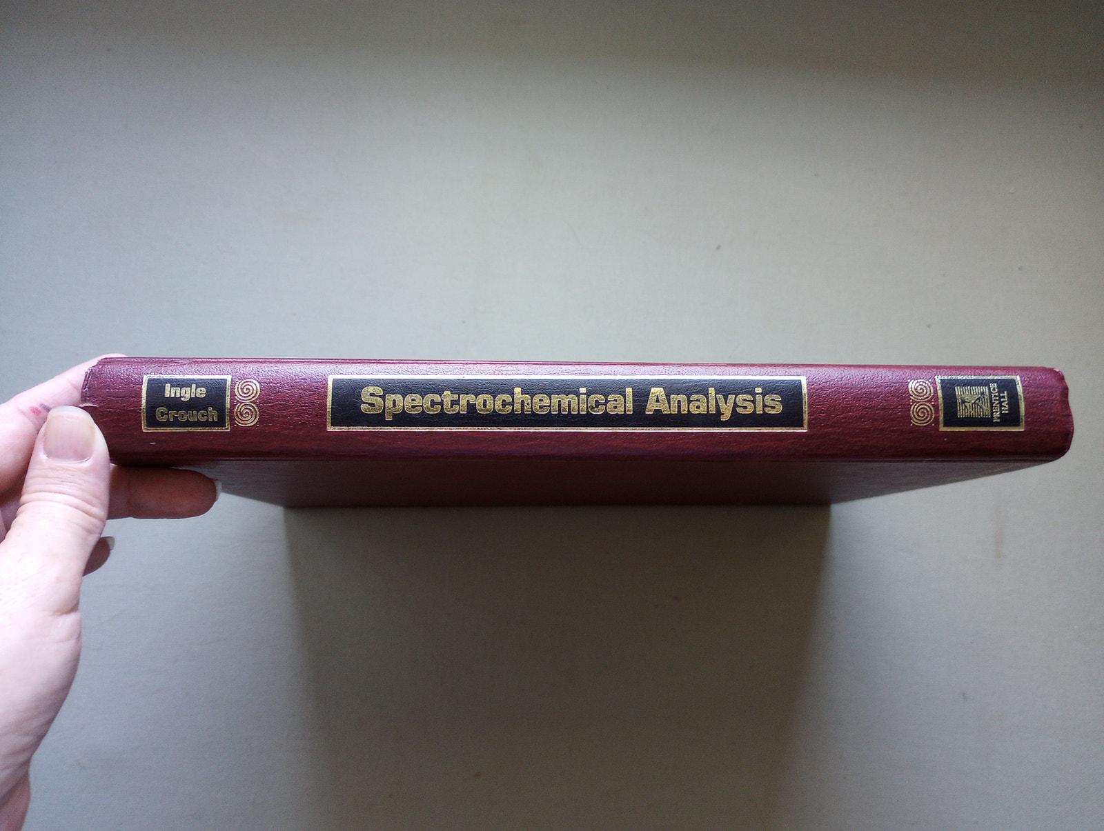 Vintage Book: Spectrochemical Analysis Stanley R Crouch James D Ingle ...