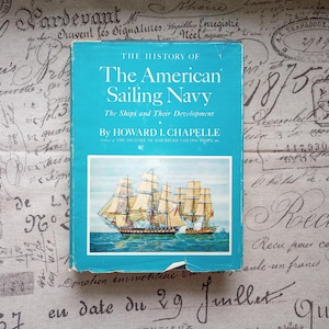 Vintage Book: History Of The American Sailing Navy Ships & Their Development Howard I Chapelle