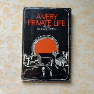 Vintage Book: Sci Fi Hardcover A Very Private Life by Michael Frayn HCDJ First Edition US