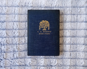 Vintage Poesiebuch: A.E. Housman "Mehr Poems" 1936 Erstausgabe