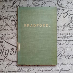 Antique Book: Rare 1900 Governor William Bradford, His Son Major William Bradford