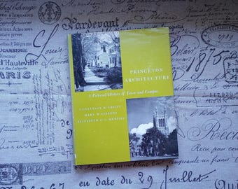 Vintage Book: Princeton Architecture A Pictorial History Of Town & Complex Constance M. Greiff