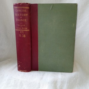 Antique Book: Outlines Of The History Of France M. Guizot 1879 Illustrated
