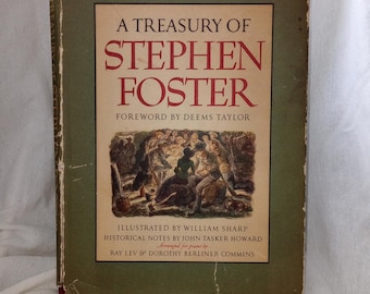 Vintage Book: A Treasury Of Stephen Foster 1st Edition & Printing 1946 Artist William Sharp
