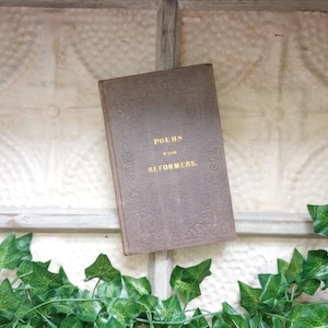 Antique Poetry Book: Poems for Reformers, 1859 2nd Edition