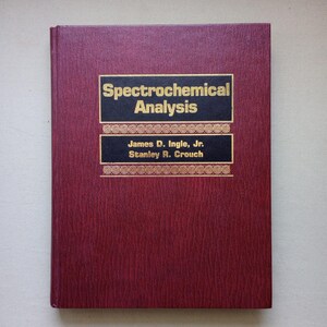 Vintage Book: Spectrochemical Analysis Stanley R Crouch James D Ingle Jr 1988 Hardcover Book