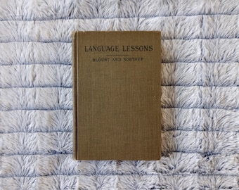 1912 Antique Language Lessons Intermediate Grades English Composition School Book