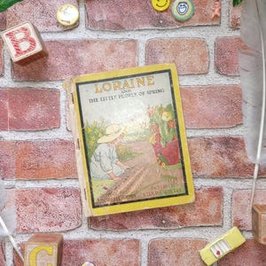 Loraine & The Little People of Spring 1918 Elizabeth Gordon Antique Fairy Magic