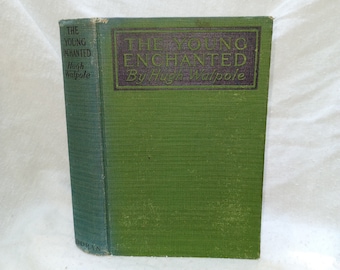 Antiker Roman: The Young Enchanted von Howlith Walpole, 1921 Erstausgabe