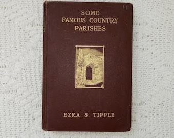 Libro antico 1914 Chiese inglesi Alcune famose parrocchie di campagna HC illustrato