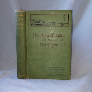 Antique Book: H.W Chaplin Five Hundred Dollars & Other Stories of New England Life 2nd ed 1890